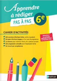 Apprendre à rédiger Pas à Pas 6e